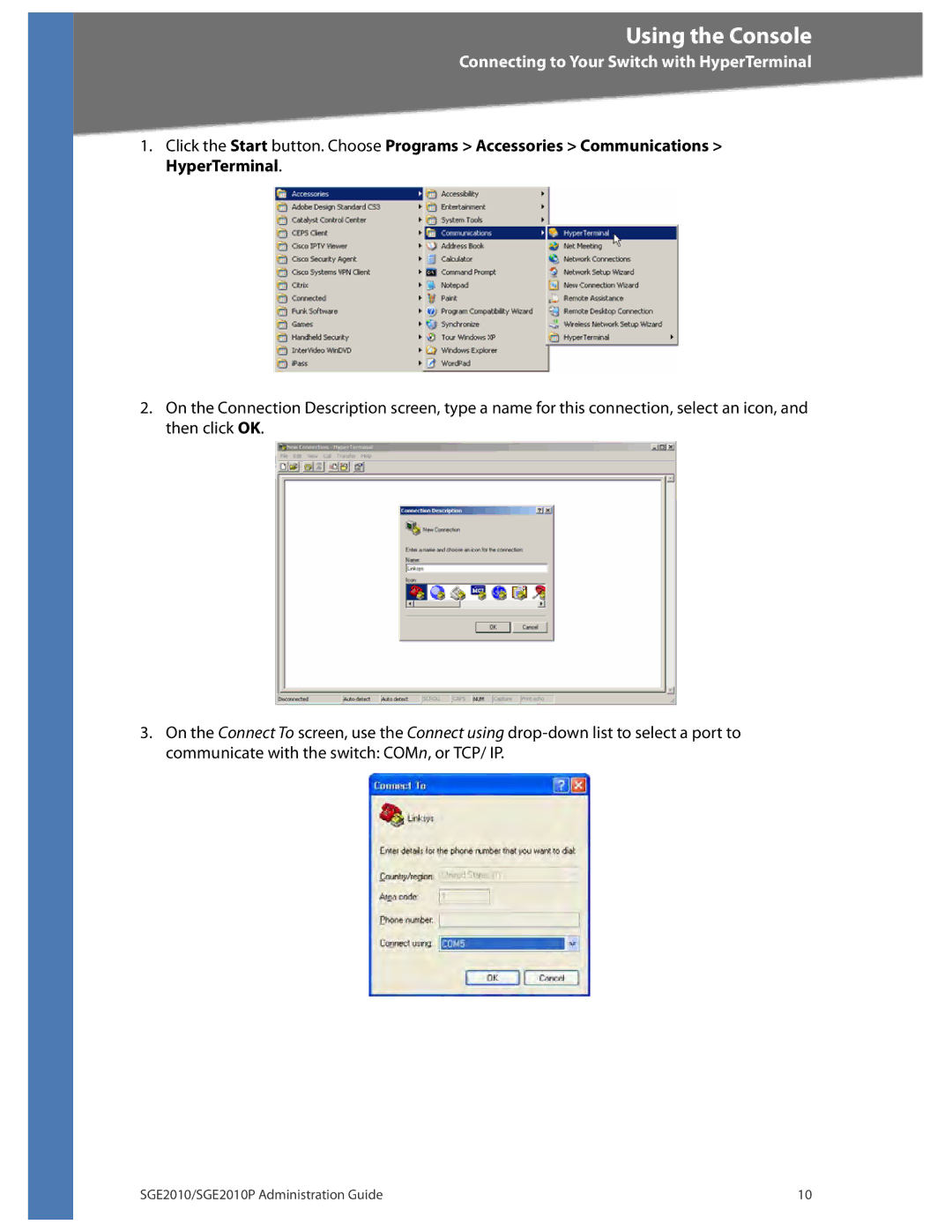 Linksys SGE2010P manual Using the Console 