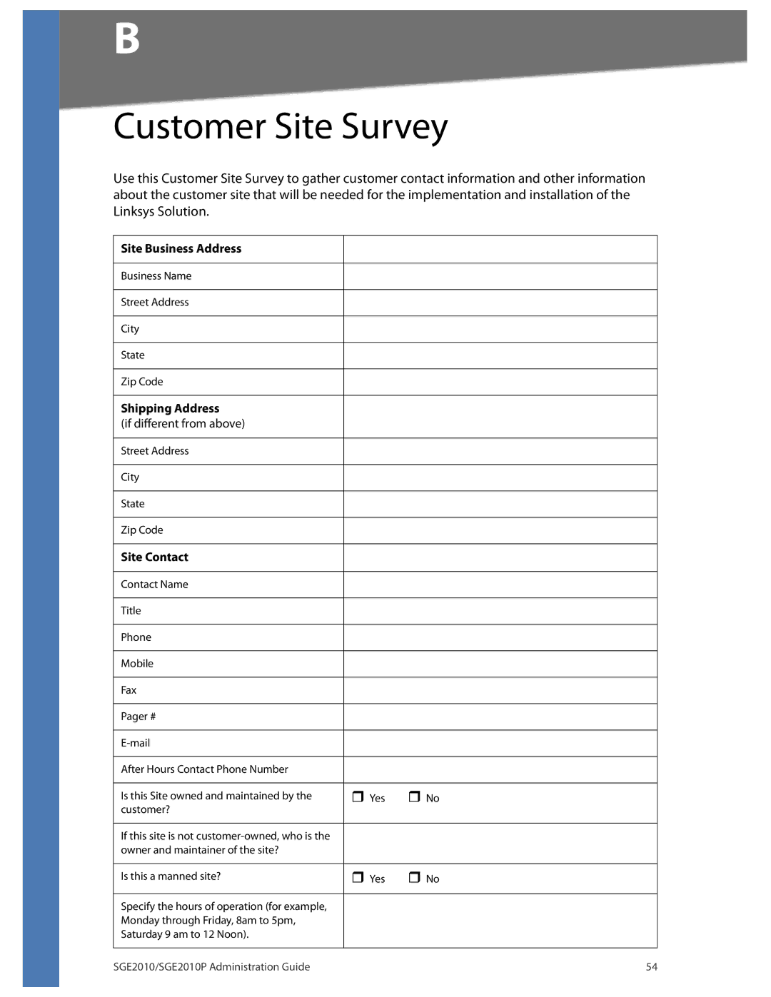 Linksys SGE2010P manual Customer Site Survey 