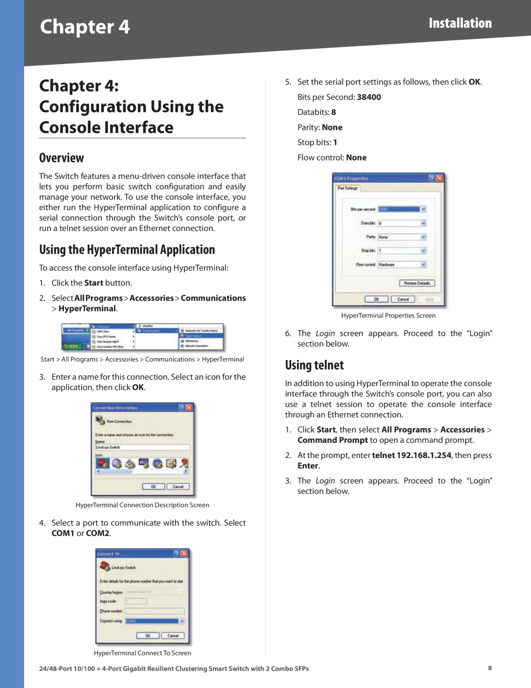 Linksys SLM224G4S manual Chapter Configuration Using Console Interface, Using the HyperTerminal Application, Using telnet 