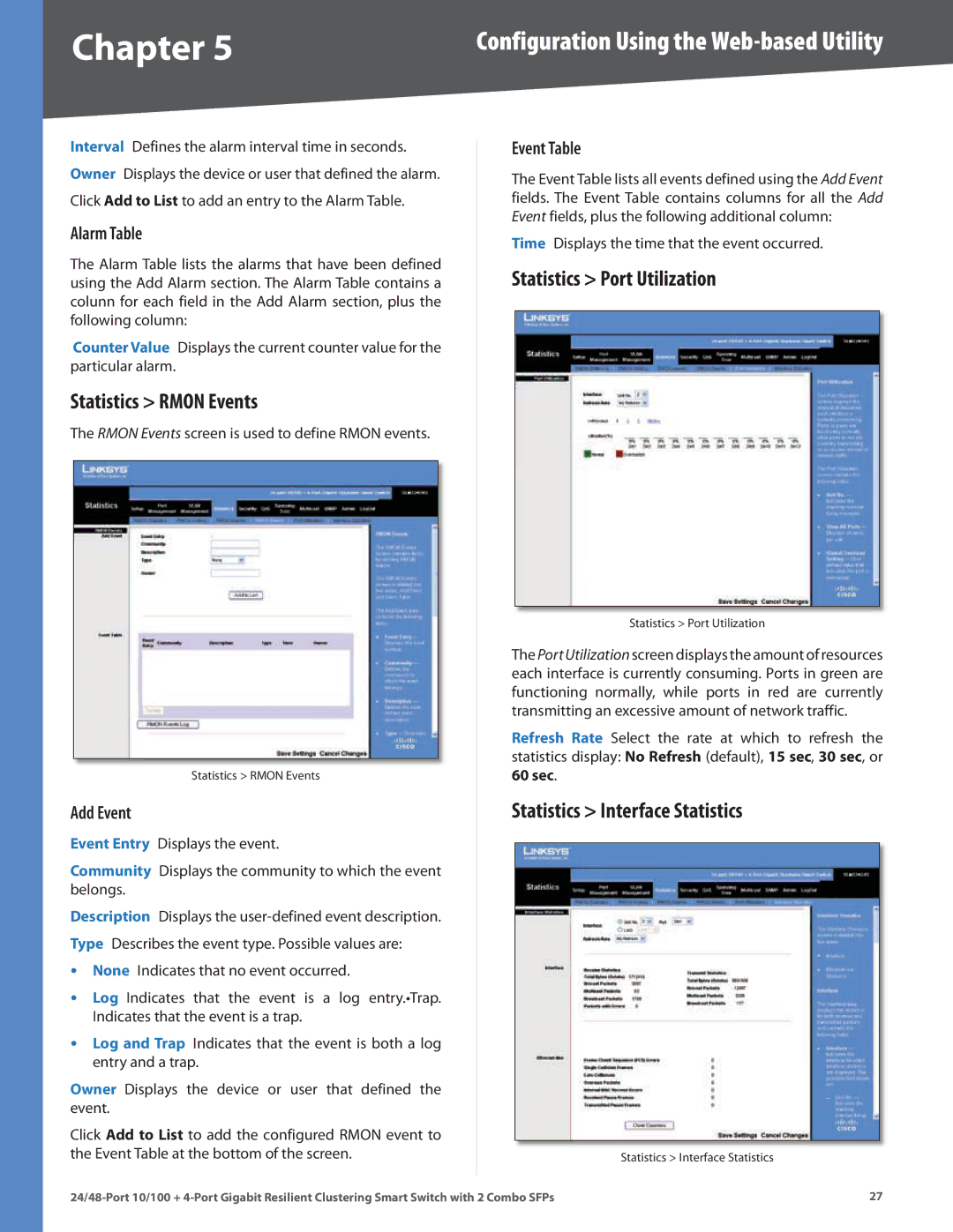 Linksys SLM224G4S manual Statistics Port Utilization, Statistics Rmon Events, Statistics Interface Statistics 