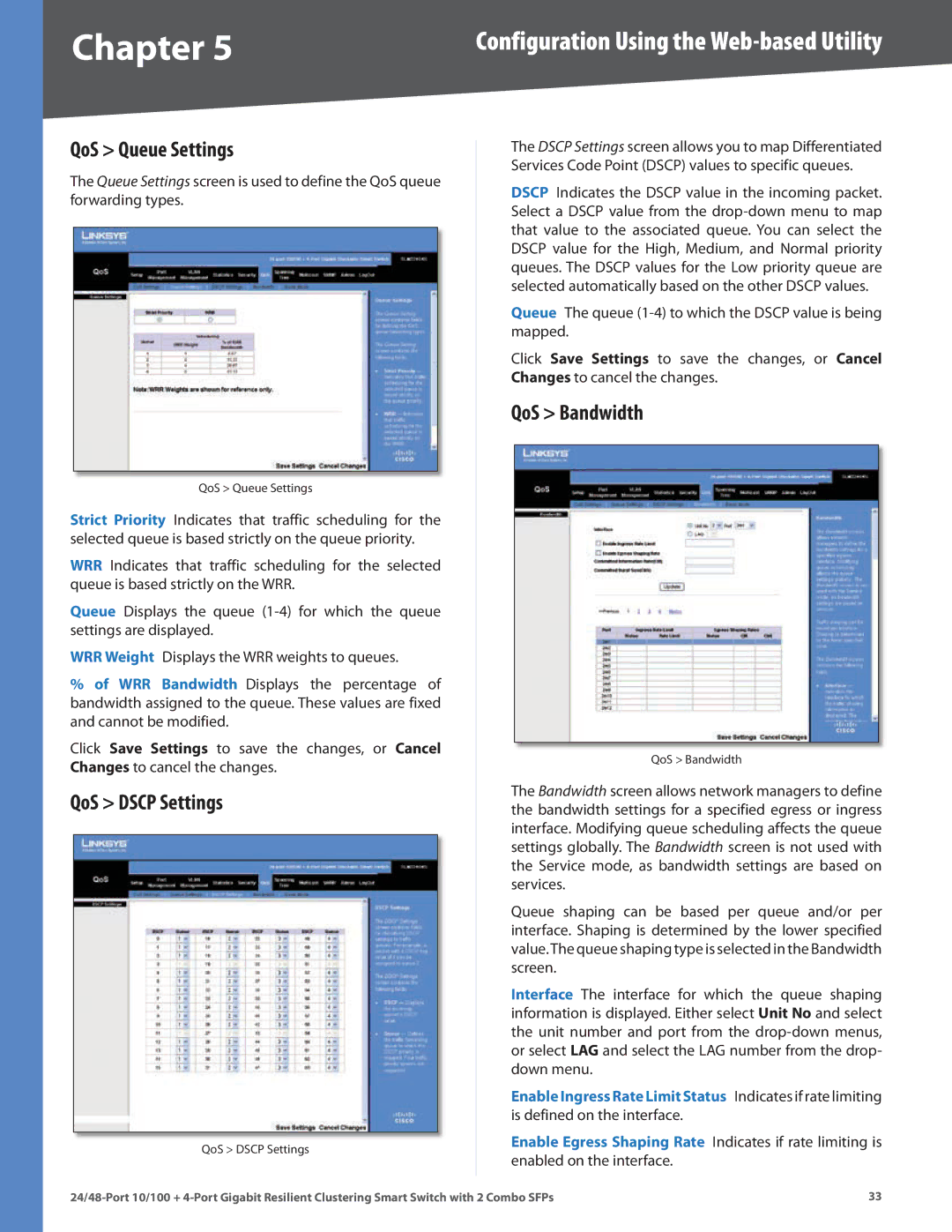 Linksys SLM224G4S manual QoS Queue Settings, QoS Dscp Settings, QoS Bandwidth 