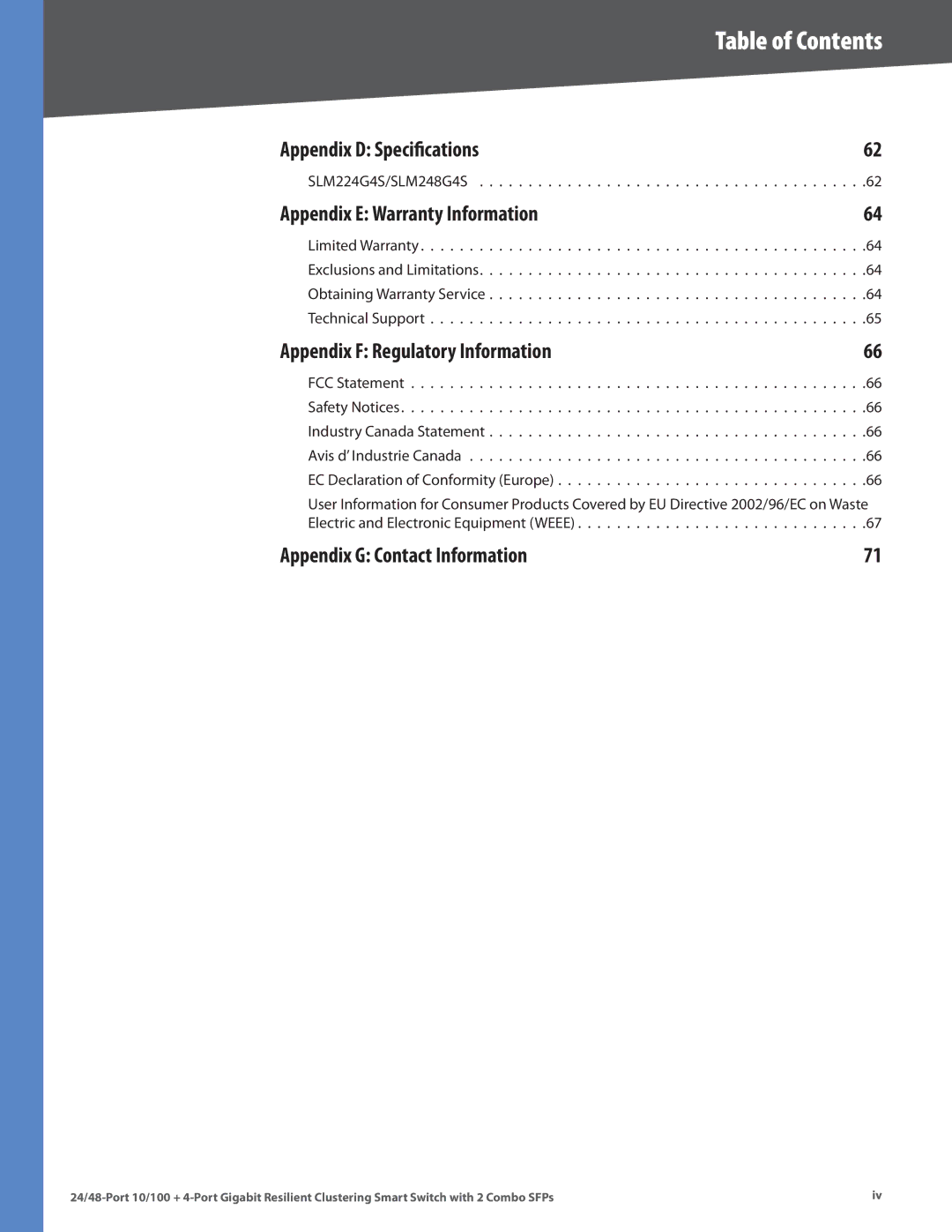 Linksys SLM248G4S (G5) manual Appendix D Specifications, Appendix E Warranty Information, Appendix F Regulatory Information 