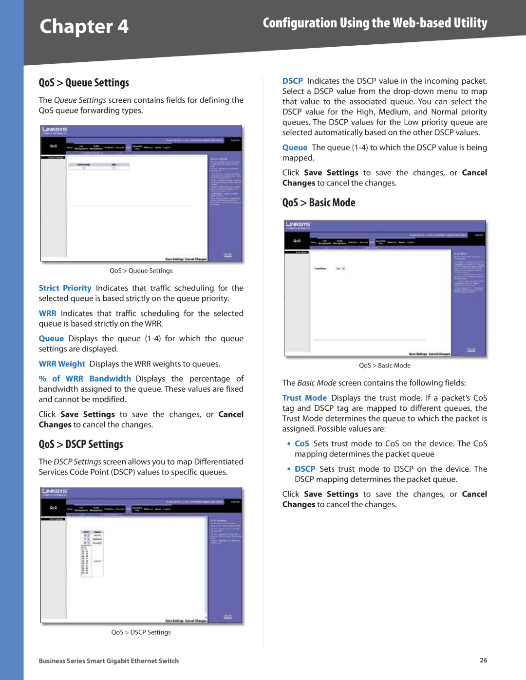 Linksys SLM248G, SLM248P, SLM224P, SLM2024, SLM2048, SLM224G manual QoS Queue Settings, QoS Dscp Settings, QoS Basic Mode 