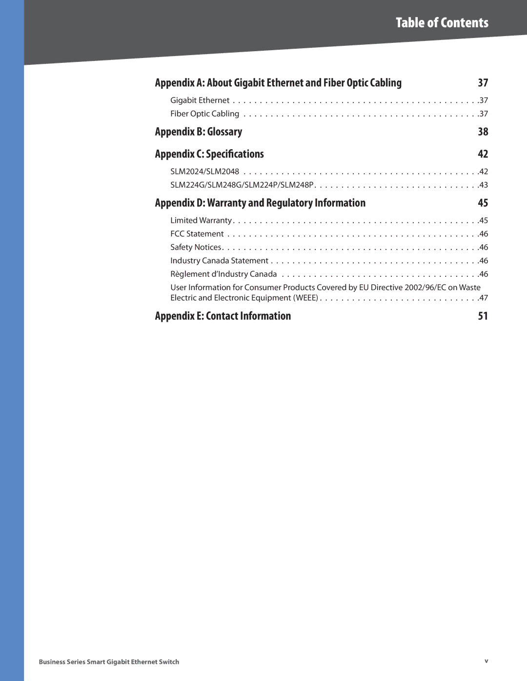 Linksys SLM224G, SLM248P, SLM248G, SLM224P Appendix B Glossary Appendix C Specifications, Appendix E Contact Information 