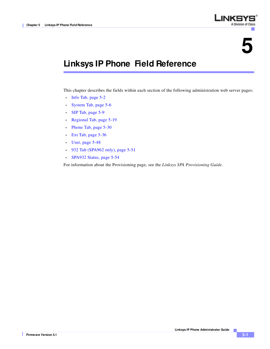 Linksys SPA 900 SERIES manual Linksys IP Phone Field Reference 