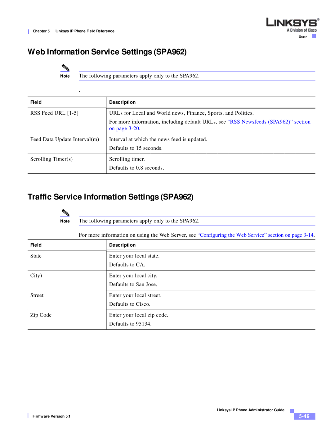 Linksys SPA 900 SERIES manual Web Information Service Settings SPA962, Traffic Service Information Settings SPA962 