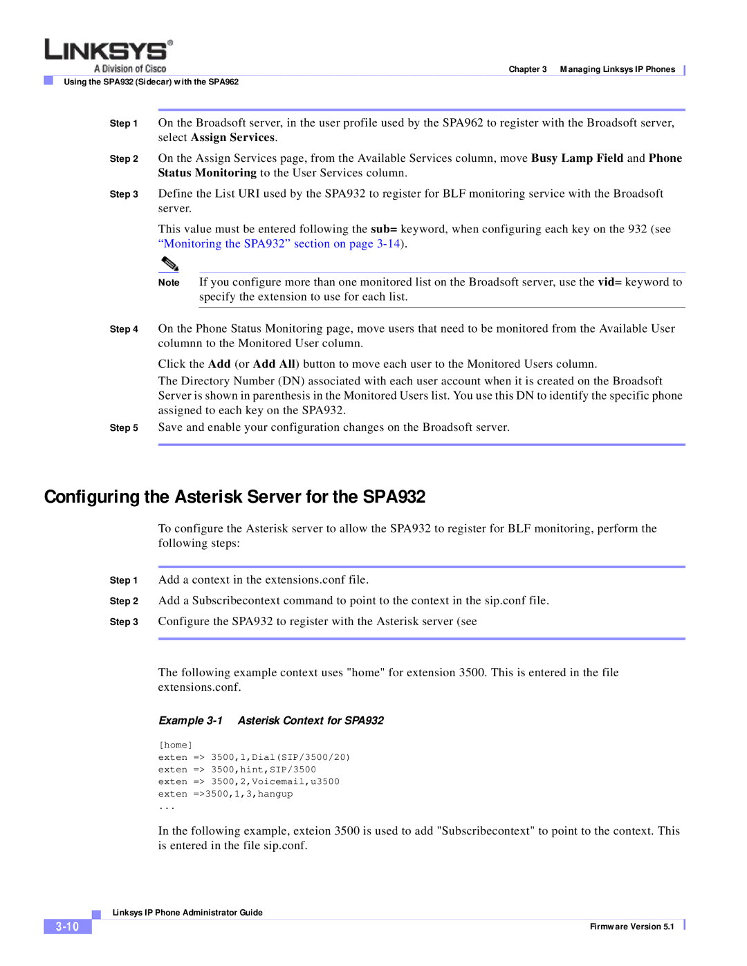 Linksys SPA 900 SERIES manual Configuring the Asterisk Server for the SPA932, Example 3-1 Asterisk Context for SPA932 