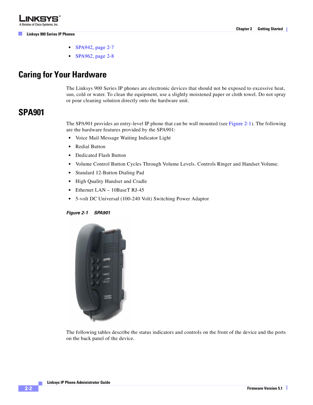 Linksys SPA 900 SERIES manual Caring for Your Hardware, SPA901 