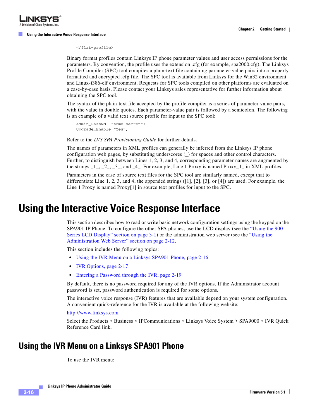 Linksys SPA 900 SERIES manual Using the Interactive Voice Response Interface, Using the IVR Menu on a Linksys SPA901 Phone 