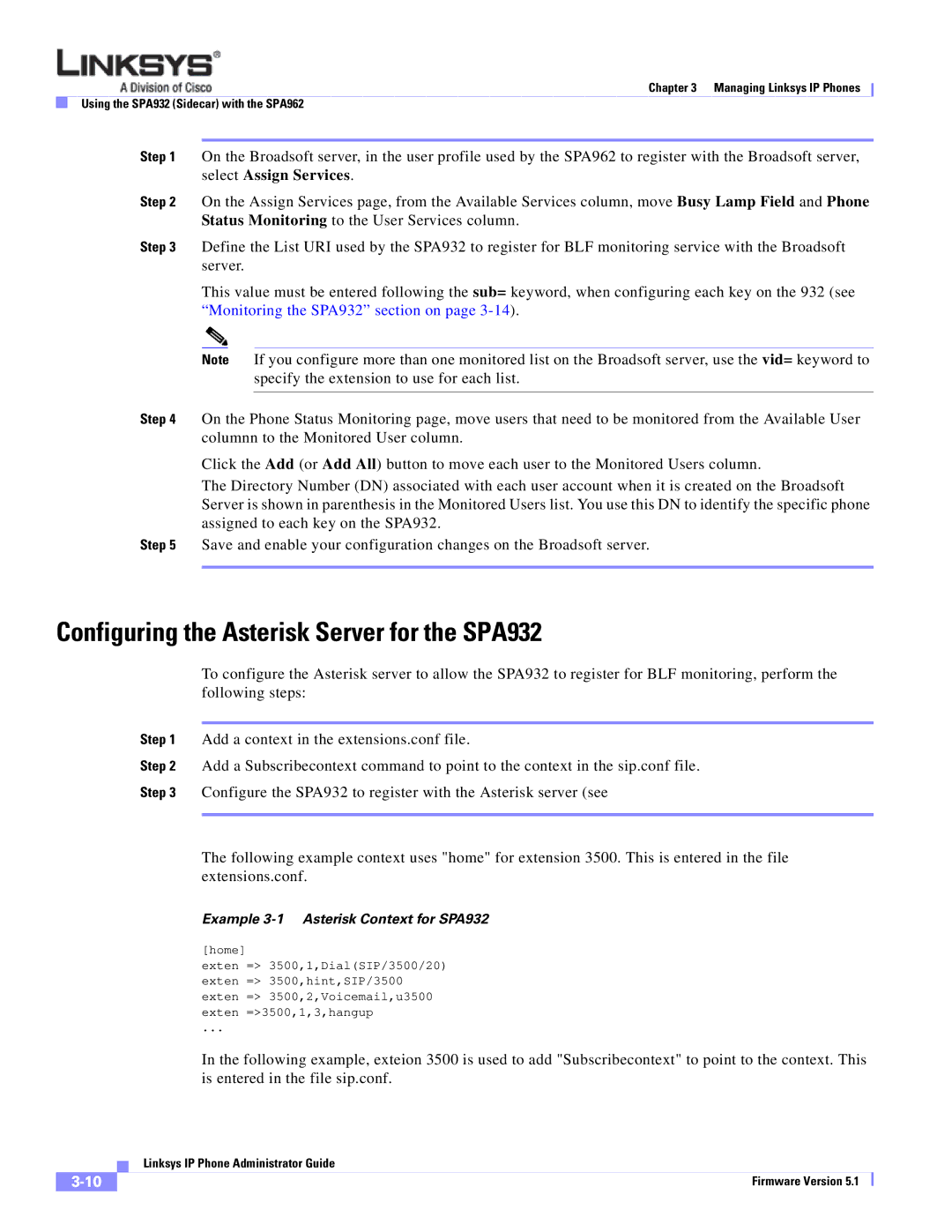 Linksys SPA 900 SERIES manual Configuring the Asterisk Server for the SPA932, Example 3-1 Asterisk Context for SPA932 