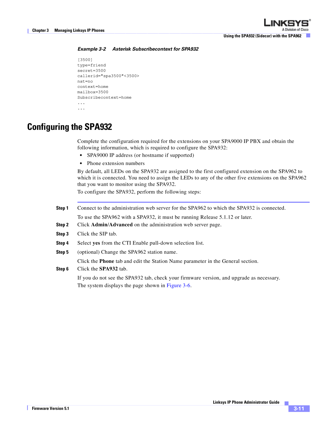 Linksys SPA 900 SERIES manual Configuring the SPA932, Example 3-2 Asterisk Subscribecontext for SPA932 