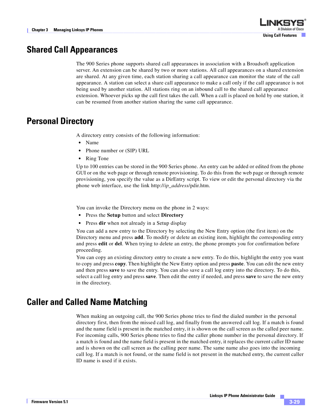Linksys SPA 900 SERIES manual Shared Call Appearances, Personal Directory, Caller and Called Name Matching 