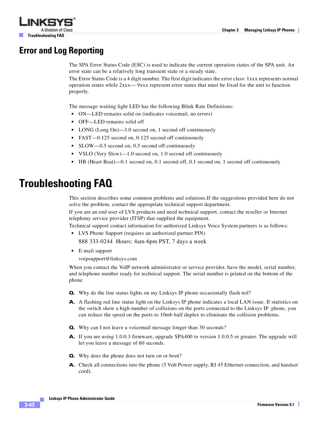 Linksys SPA 900 SERIES manual Troubleshooting FAQ, Error and Log Reporting 