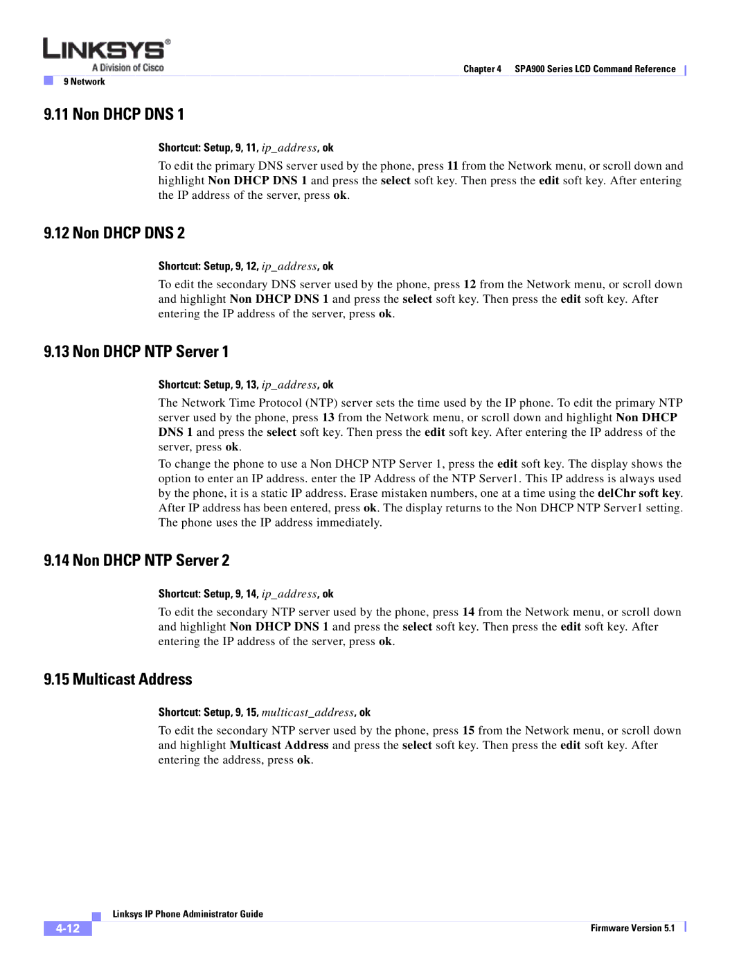 Linksys SPA 900 SERIES manual Non Dhcp DNS, Non Dhcp NTP Server, Multicast Address 