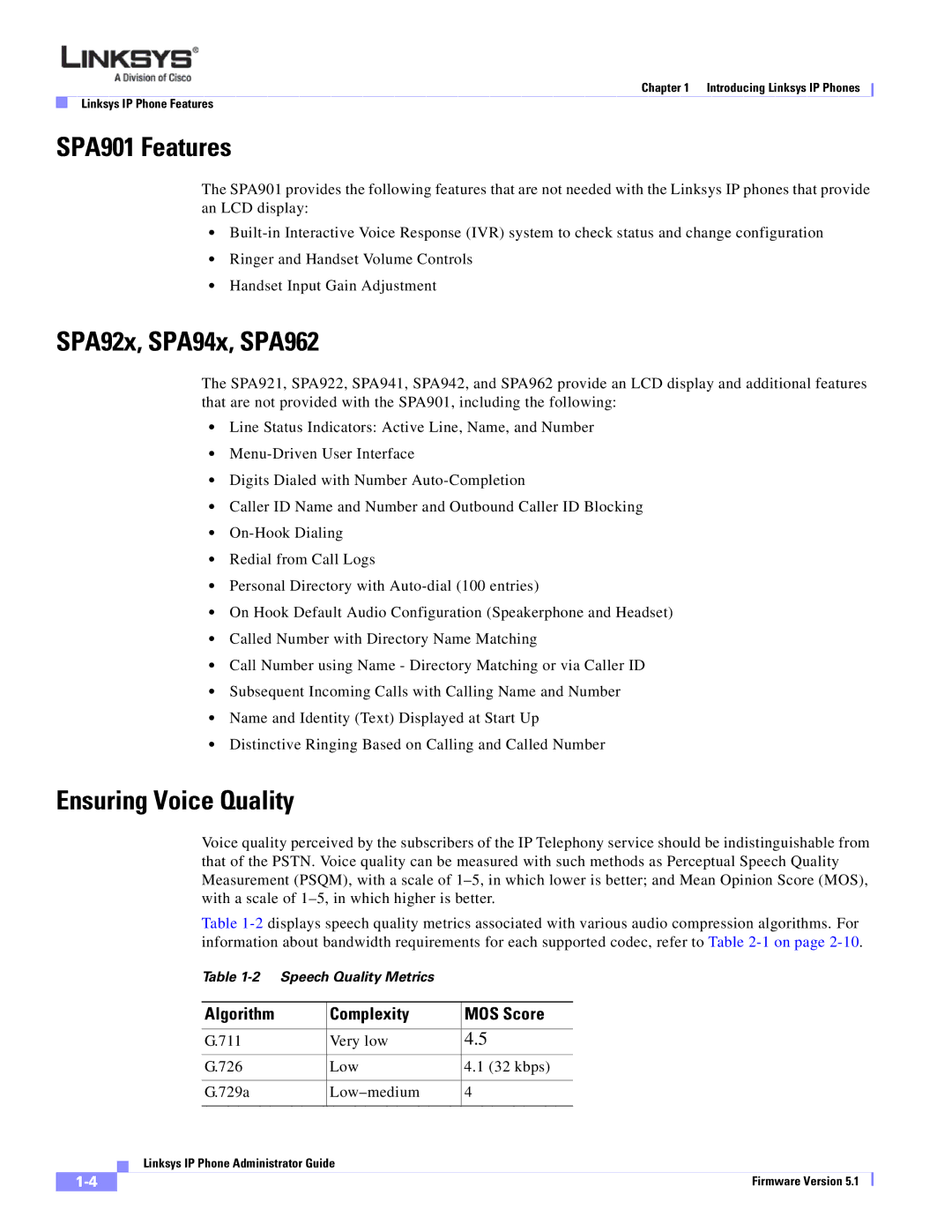 Linksys SPA 900 manual SPA901 Features, SPA92x, SPA94x, SPA962, Ensuring Voice Quality, Algorithm Complexity MOS Score 