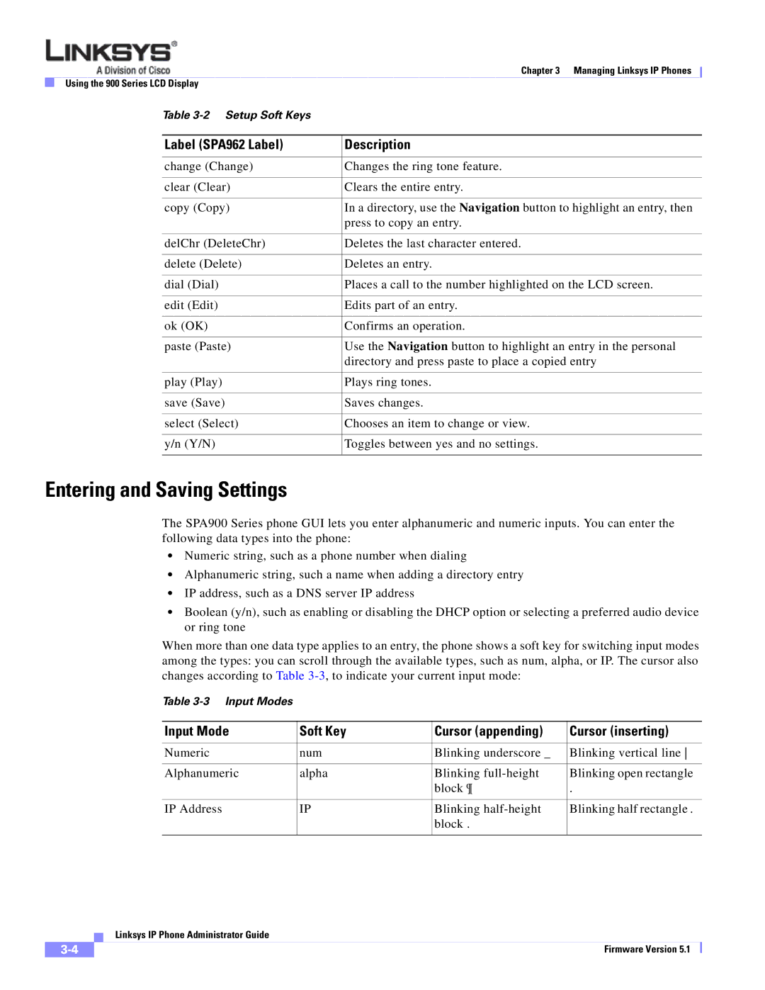 Linksys SPA 900 manual Entering and Saving Settings, Input Mode Soft Key Cursor appending Cursor inserting 