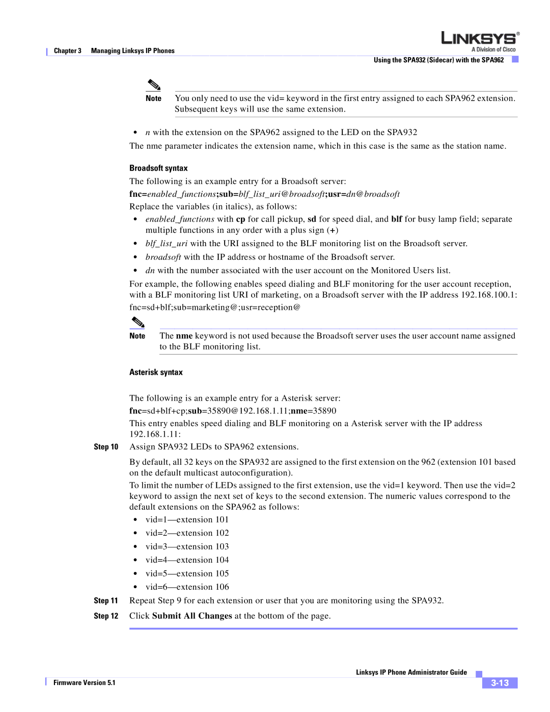 Linksys SPA 900 manual Broadsoft syntax, Asterisk syntax 