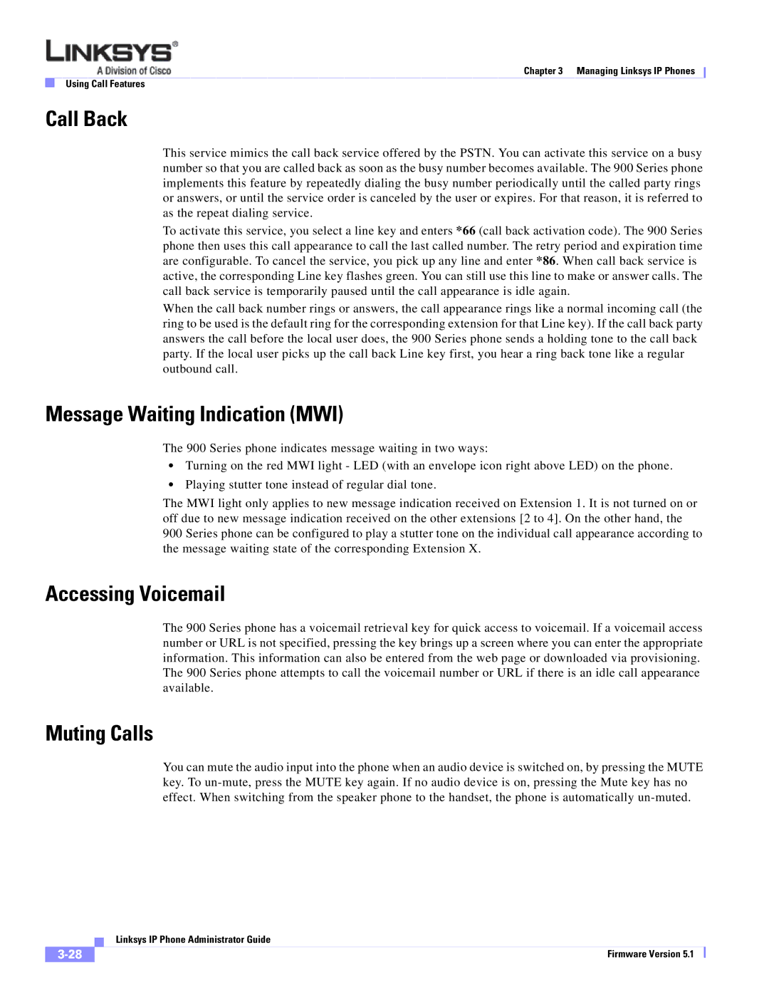 Linksys SPA 900 manual Call Back, Message Waiting Indication MWI, Accessing Voicemail, Muting Calls 