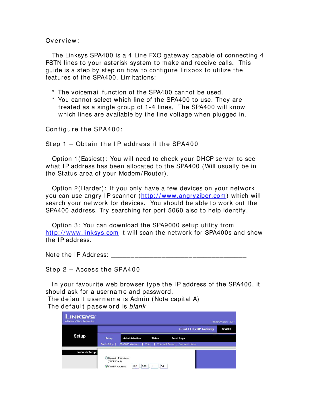 Linksys manual Overview, Configure the SPA400 Obtain the IP address if the SPA400, Access the SPA400 