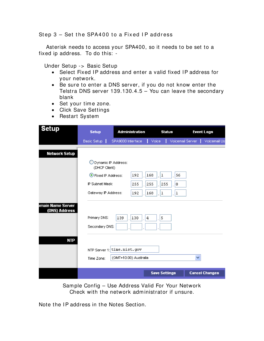 Linksys manual Set the SPA400 to a Fixed IP address 