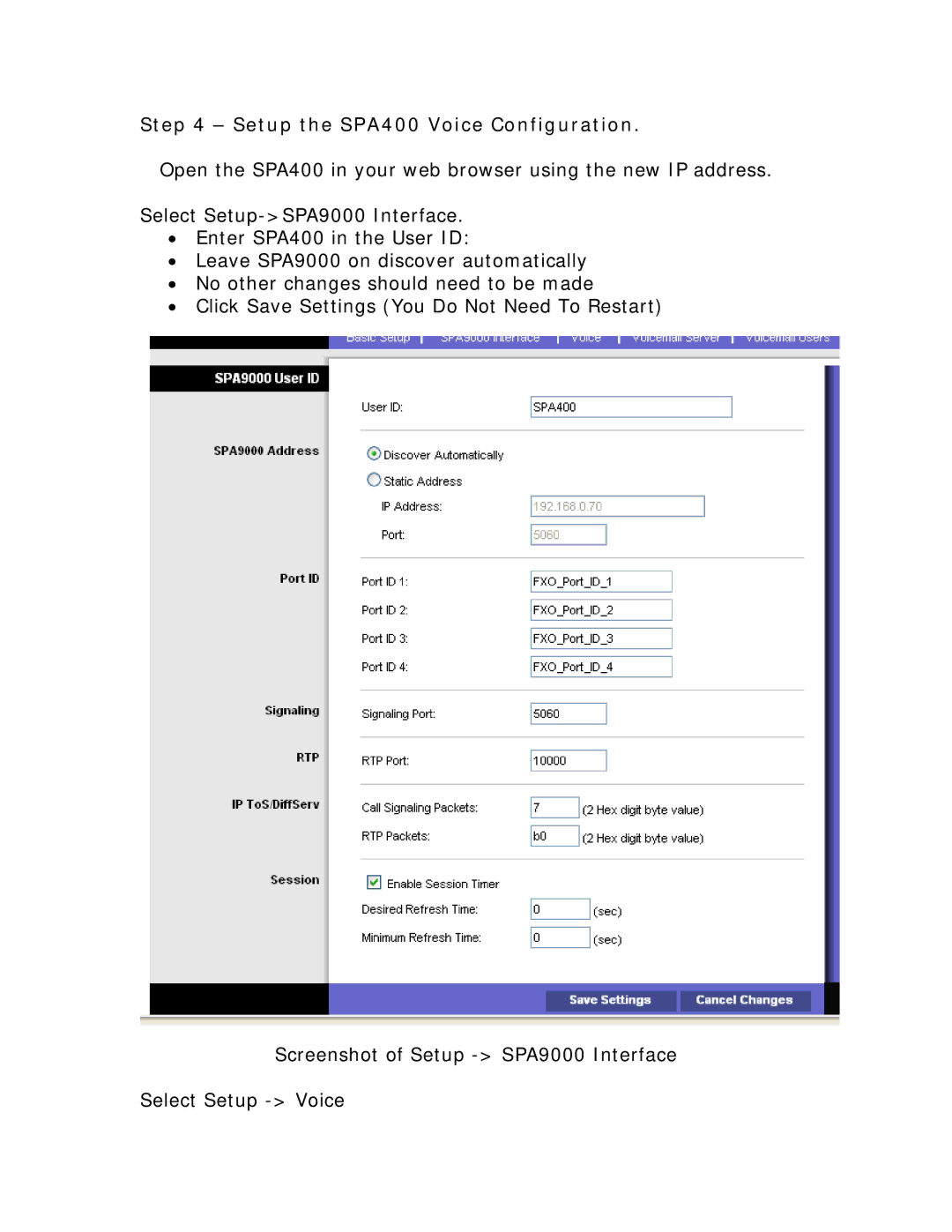 Linksys manual Setup the SPA400 Voice Configuration 