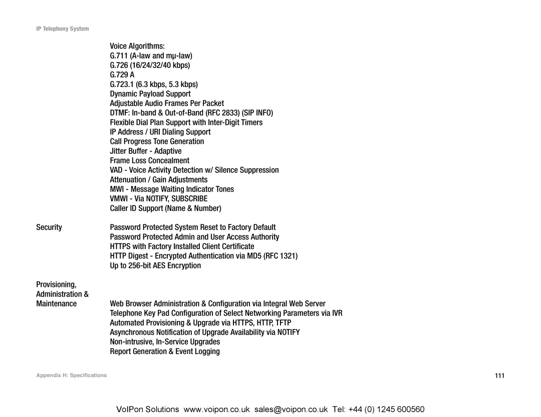 Linksys SPA9000 manual Voice Algorithms, Law and mµ-law, 726 16/24/32/40 kbps, 729 a, 723.1 6.3 kbps, 5.3 kbps 