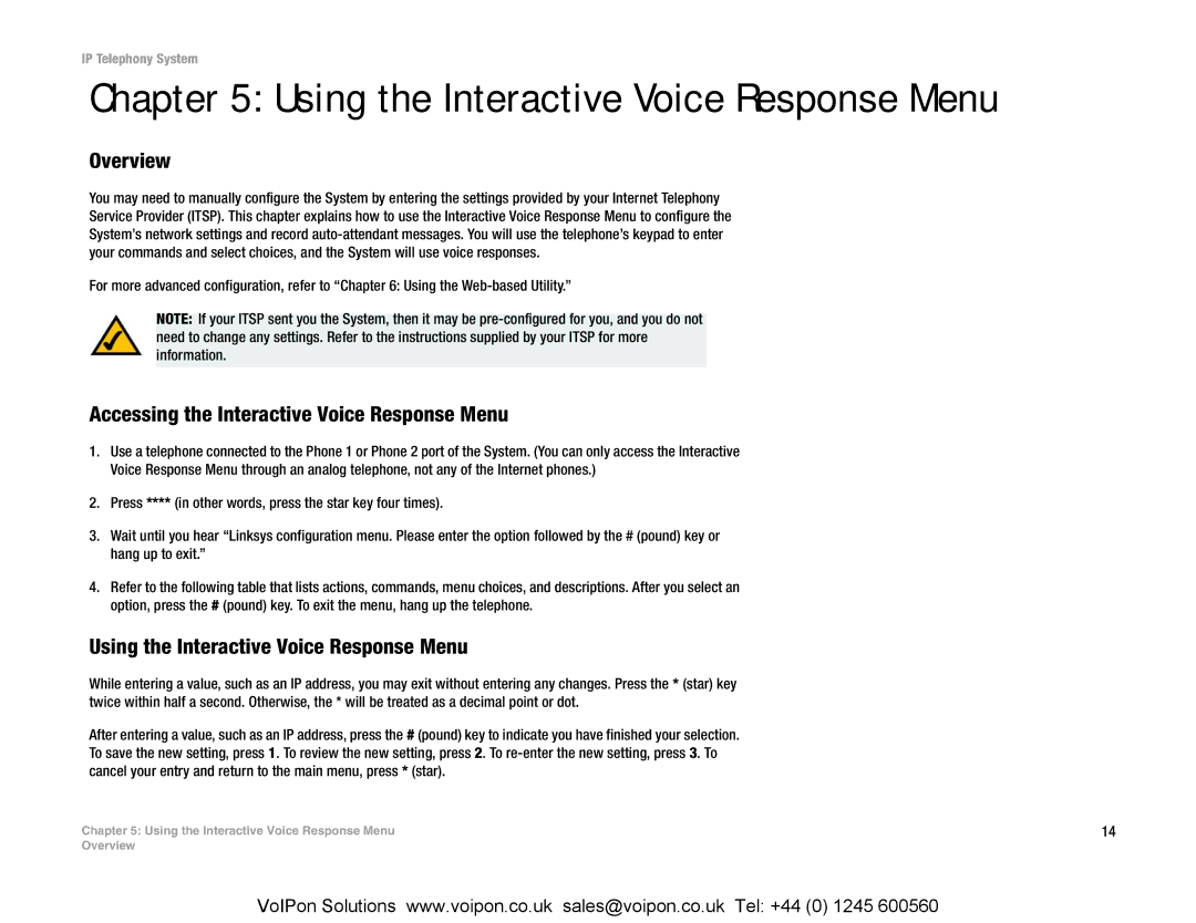 Linksys SPA9000 manual Using the Interactive Voice Response Menu, Overview, Accessing the Interactive Voice Response Menu 