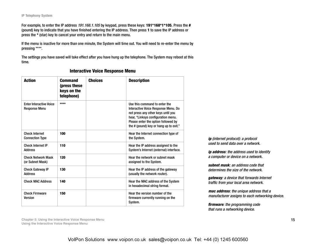 Linksys SPA9000 manual Interactive Voice Response Menu, Not press any other keys until you 