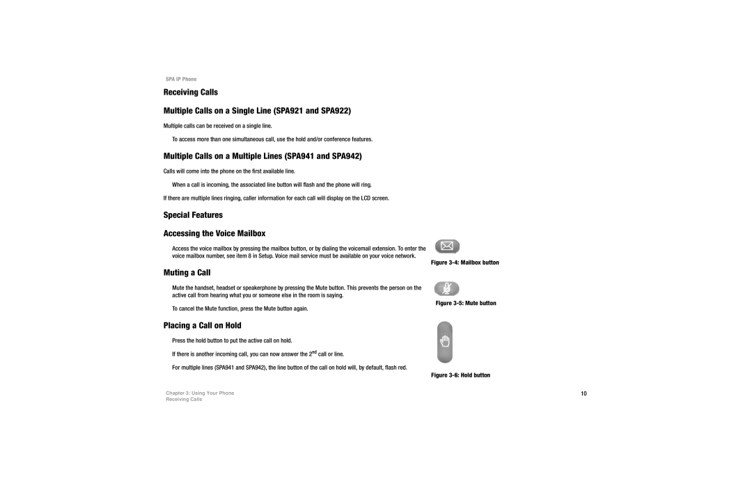 Linksys SPA 922, SPA922 Multiple Calls on a Multiple Lines SPA941 and SPA942, Special Features Accessing the Voice Mailbox 