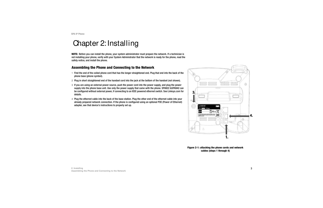 Linksys SPA922, SPA941, SPA942, SPA921, SPA 922 manual Installing, Assembling the Phone and Connecting to the Network 