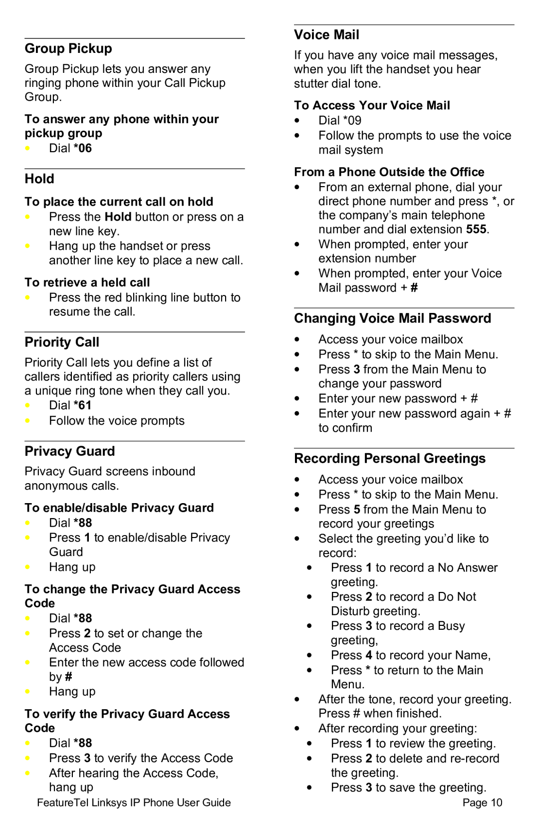 Linksys SPA941/SPA942 manual Group Pickup, Hold, Priority Call, Privacy Guard, Changing Voice Mail Password 