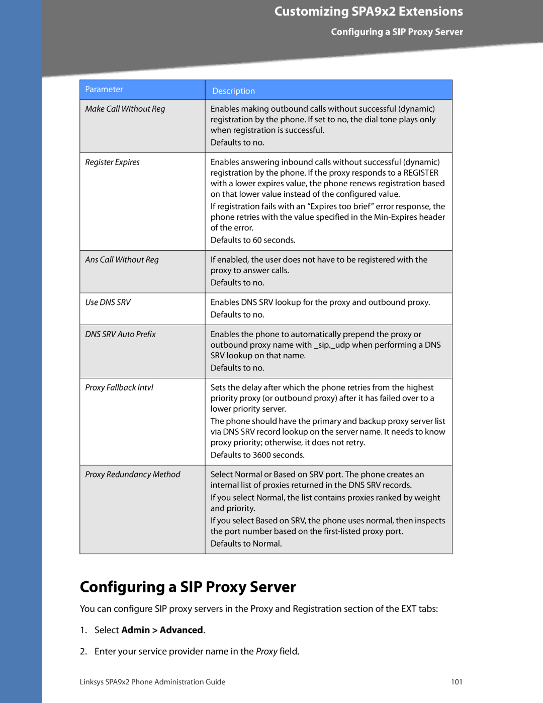 Linksys SPA962, SPA942, SPA932, SPA922 Configuring a SIP Proxy Server, Enter your service provider name in the Proxy field 