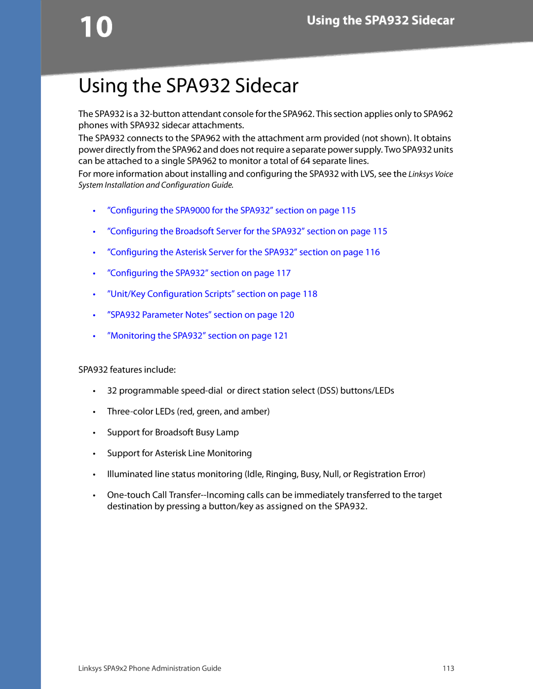 Linksys SPA962, SPA942, SPA922 manual Using the SPA932 Sidecar 