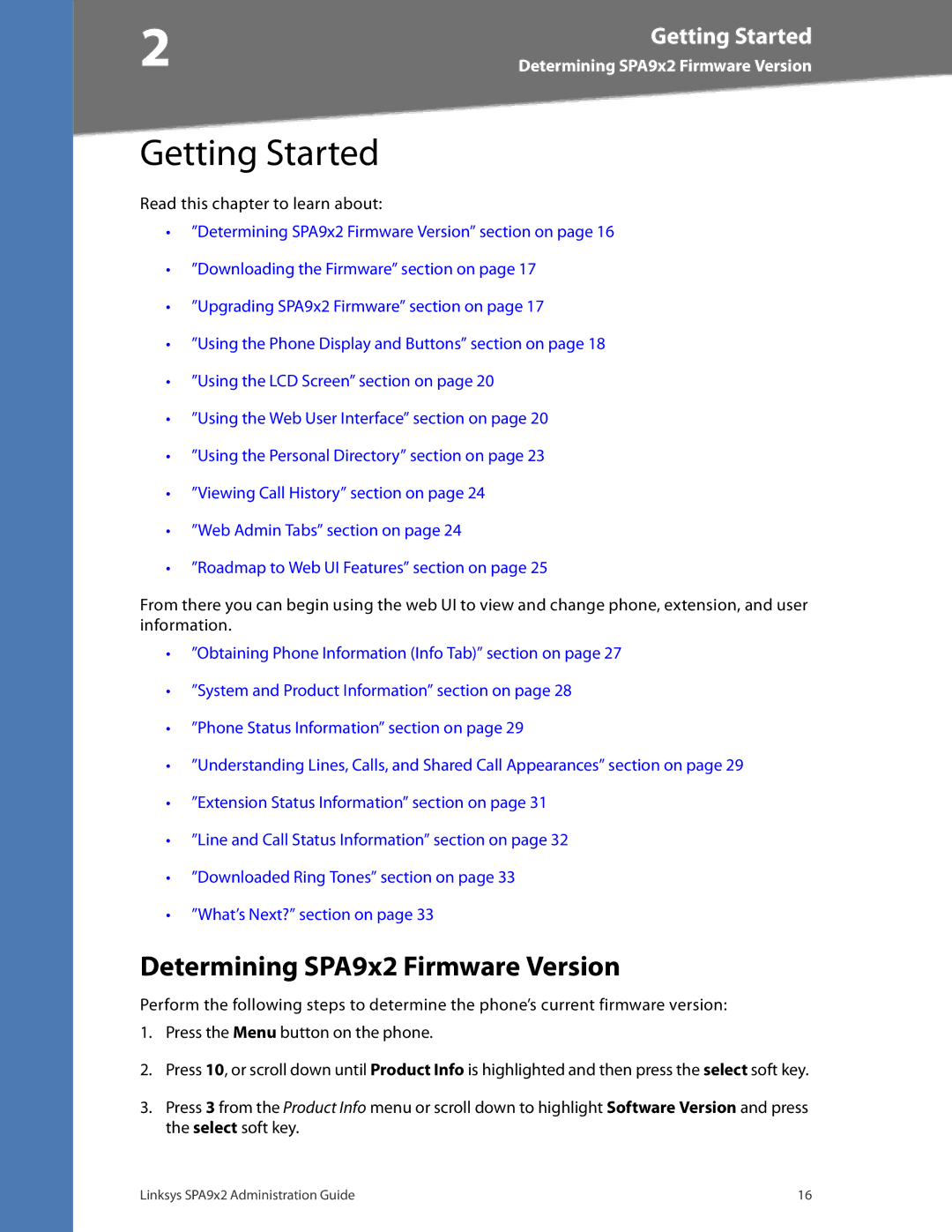 Linksys SPA922, SPA962, SPA942 manual Getting Started, Determining SPA9x2 Firmware Version, Read this chapter to learn about 