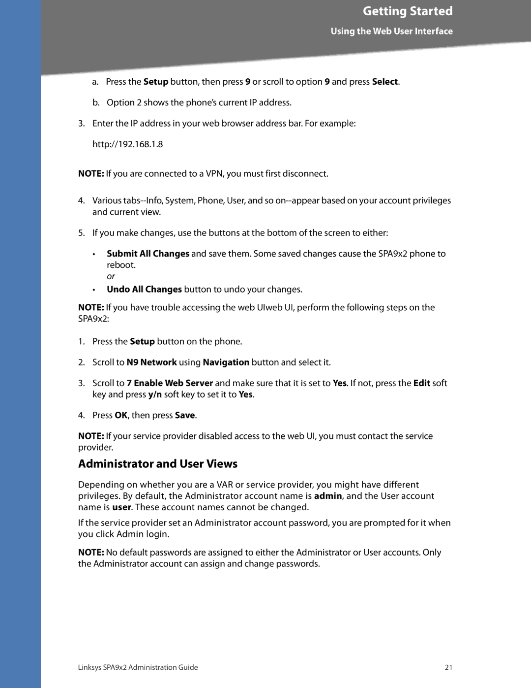 Linksys SPA962, SPA942, SPA932, SPA922 manual Administrator and User Views, Using the Web User Interface 