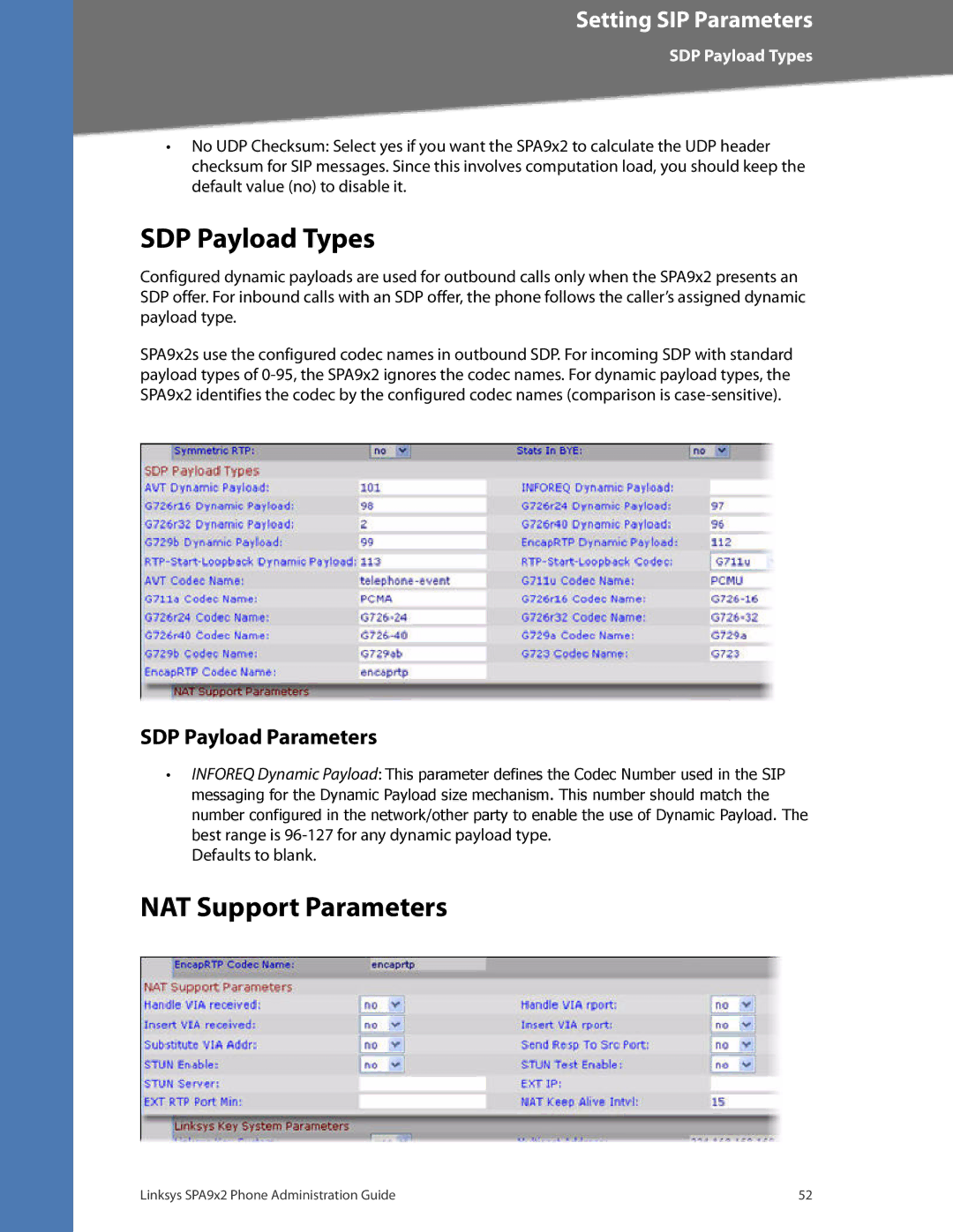 Linksys SPA922, SPA962, SPA942, SPA932 SDP Payload Types, NAT Support Parameters, SDP Payload Parameters, Defaults to blank 