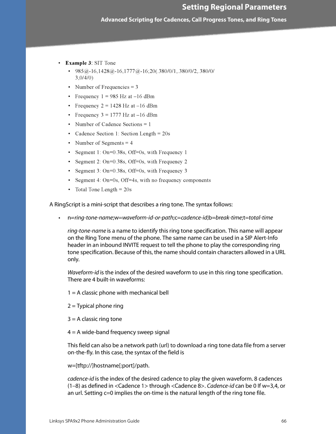 Linksys SPA942, SPA962, SPA932, SPA922 manual Example 3 SIT Tone 