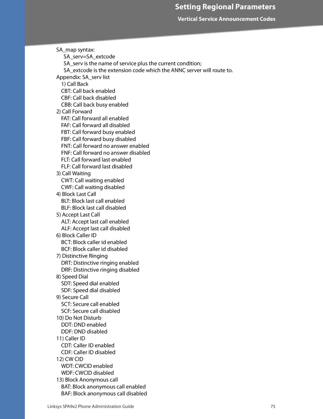 Linksys SPA932, SPA962, SPA942, SPA922 manual SAmap syntax SAserv=SAextcode 