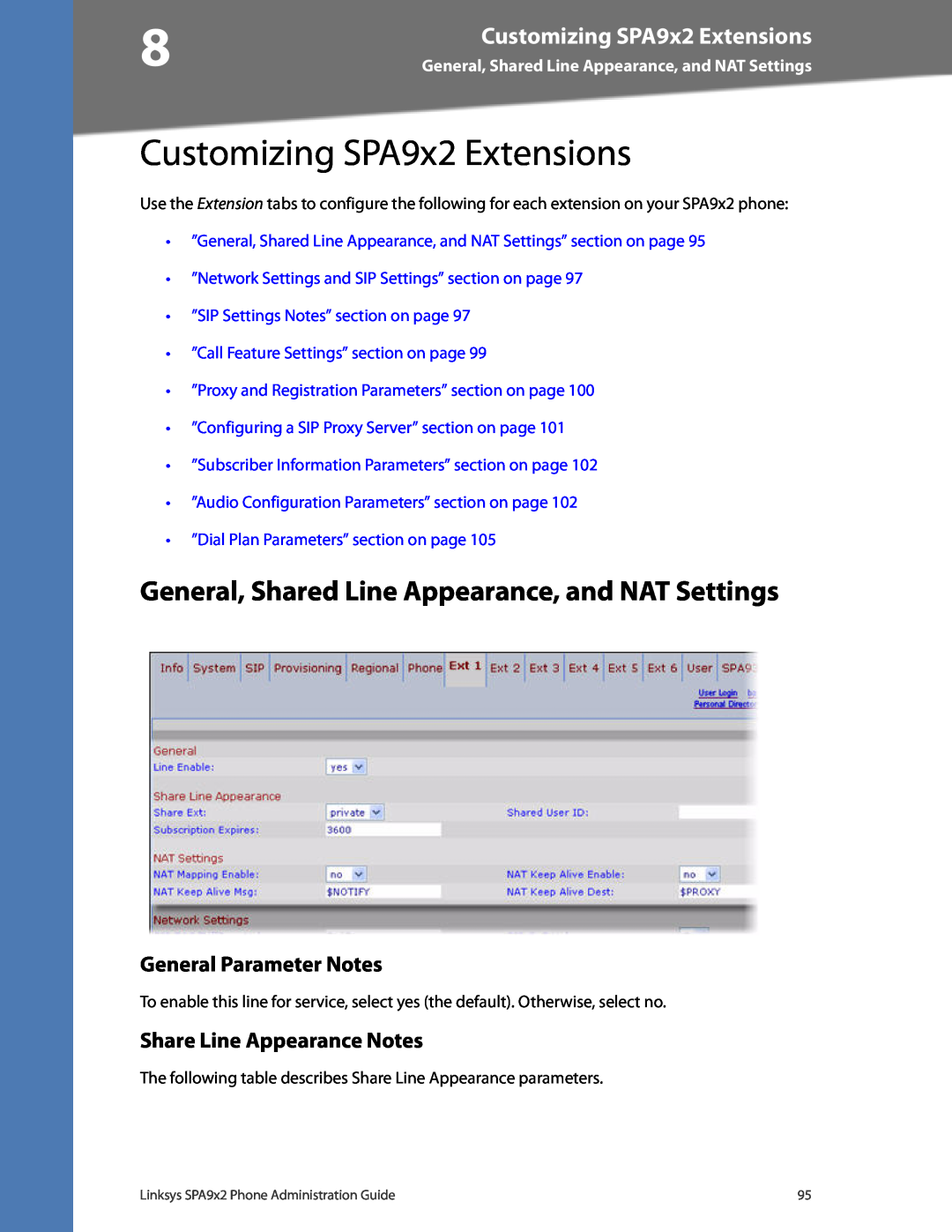 Linksys SPA932 Customizing SPA9x2 Extensions, General, Shared Line Appearance, and NAT Settings, General Parameter Notes 