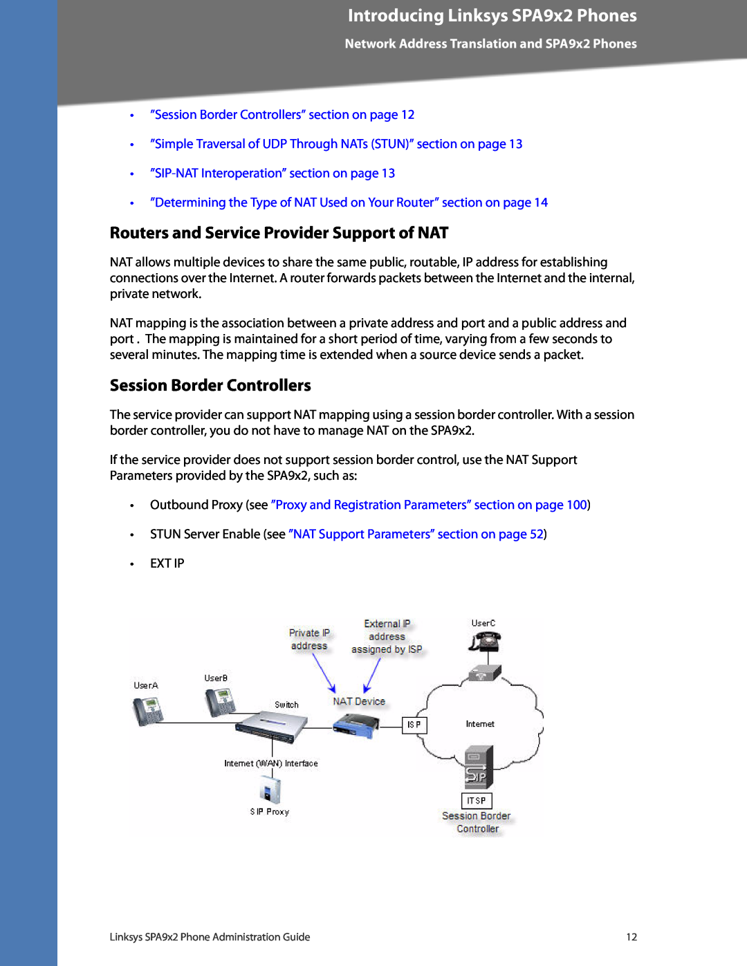 Linksys SPA922 Routers and Service Provider Support of NAT, Session Border Controllers, Introducing Linksys SPA9x2 Phones 