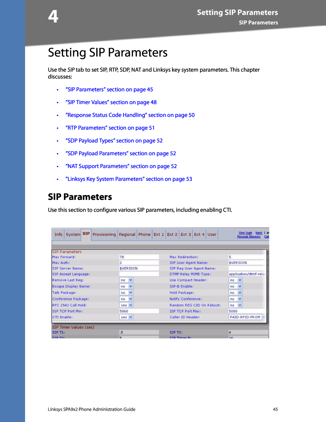 Linksys SPA962, SPA942, SPA932 Setting SIP Parameters, ”SIP Parameters” section on page ”SIP Timer Values” section on page 