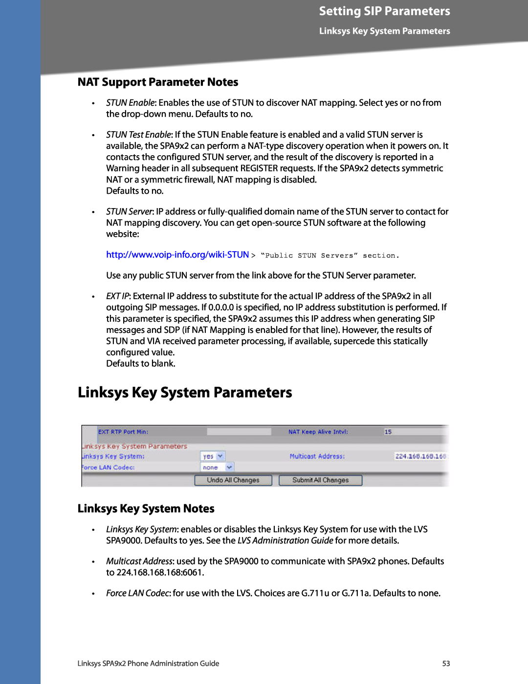 Linksys SPA962, SPA942, SPA932, SPA922 Linksys Key System Parameters, NAT Support Parameter Notes, Linksys Key System Notes 