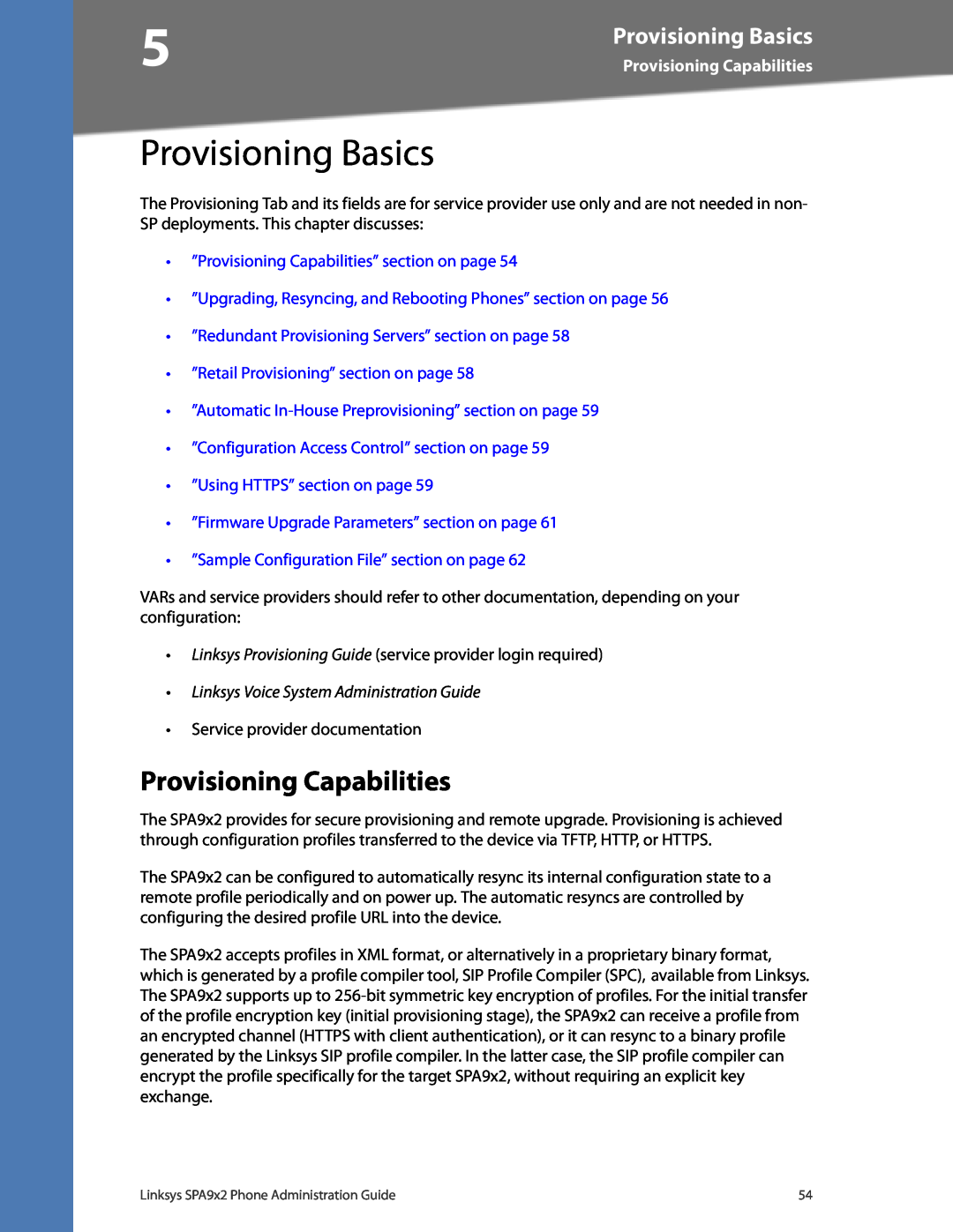 Linksys SPA942 Provisioning Basics, ”Provisioning Capabilities” section on page, ”Retail Provisioning” section on page 