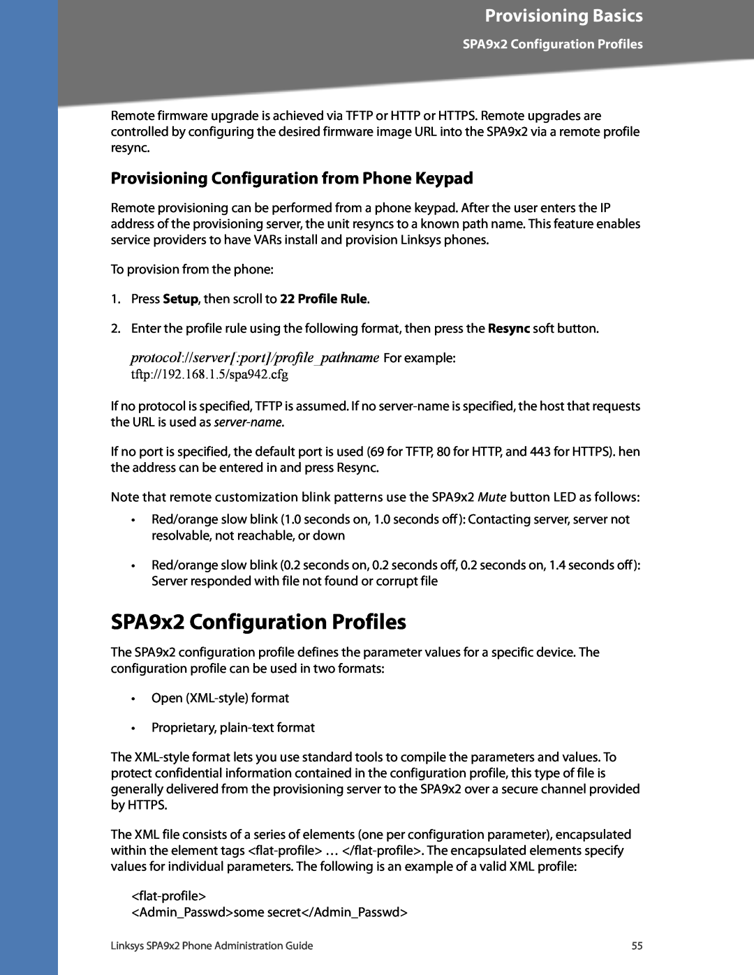 Linksys SPA932, SPA962 SPA9x2 Configuration Profiles, Provisioning Configuration from Phone Keypad, Provisioning Basics 