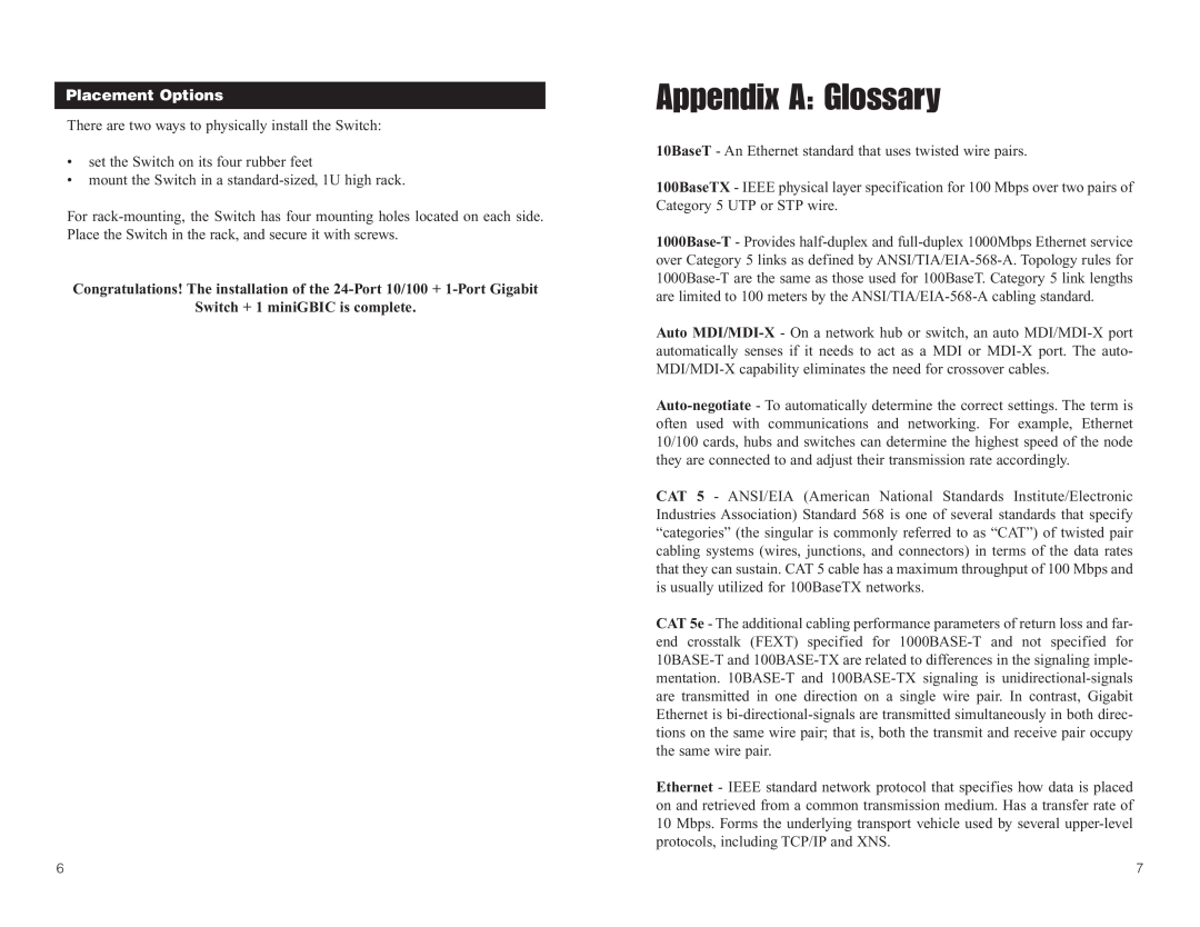 Linksys SR2246 manual Appendix A Glossary, Placement Options, Switch + 1 miniGBIC is complete 