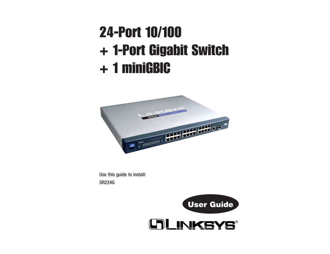 Linksys SR2246 manual Port 10/100 + 1-Port Gigabit Switch + 1 miniGBIC 