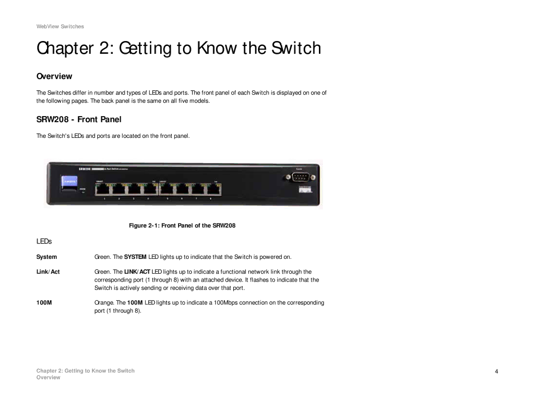 Linksys manual Getting to Know the Switch, Overview, SRW208 Front Panel, LEDs 