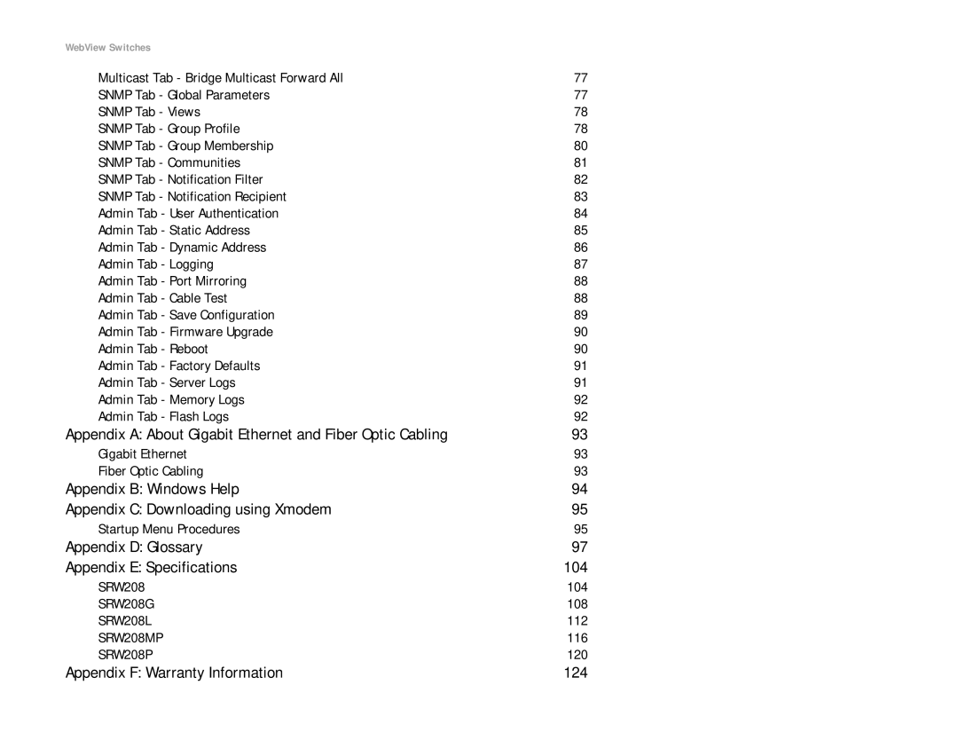 Linksys SRW208 manual Appendix B Windows Help Appendix C Downloading using Xmodem, Appendix F Warranty Information 124 