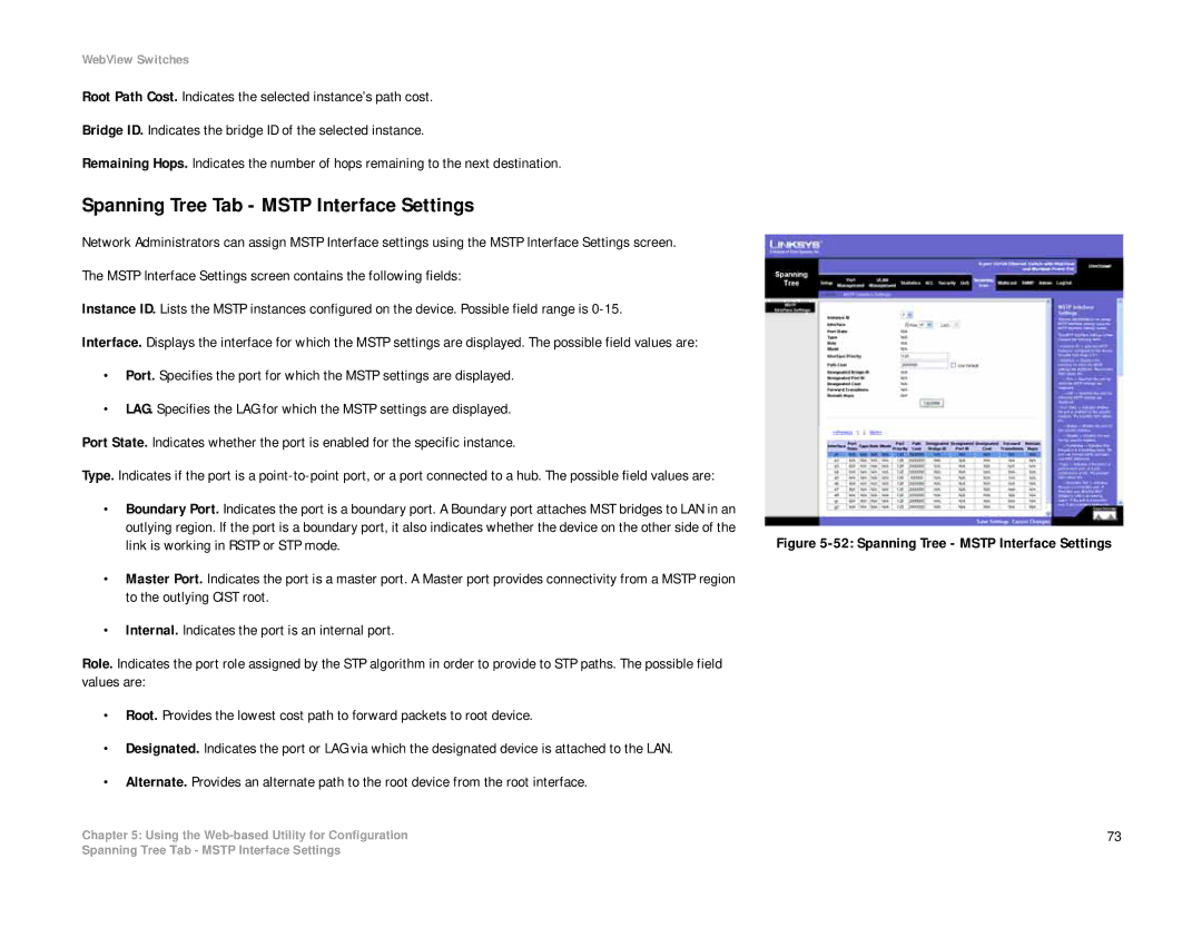 Linksys SRW208 manual Spanning Tree Tab Mstp Interface Settings, Link is working in Rstp or STP mode 