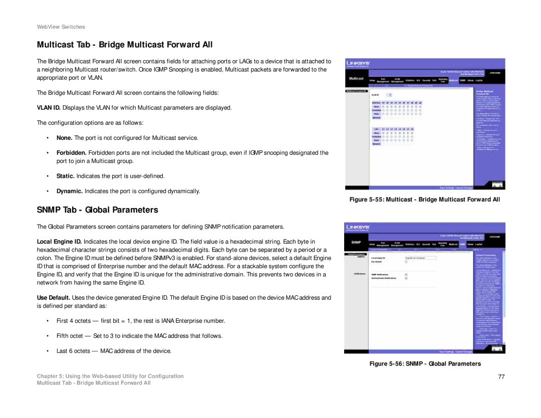 Linksys SRW208 manual Multicast Tab Bridge Multicast Forward All, Snmp Tab Global Parameters 